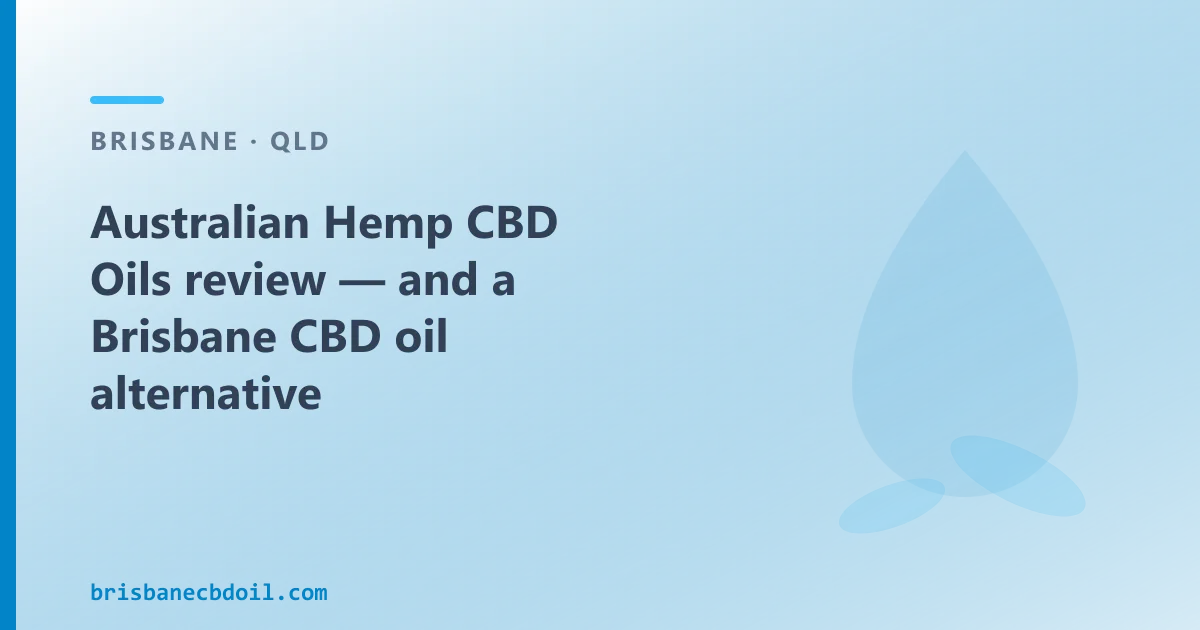 Australian Hemp CBD Oils review — an Australian CBD Oil Alternative